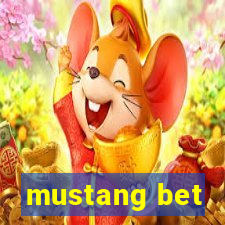 mustang bet